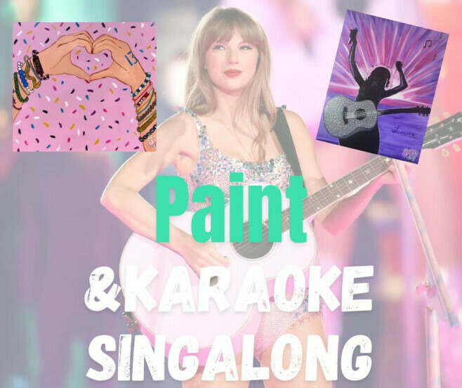 Taylor Swift Paint and Karaoke
