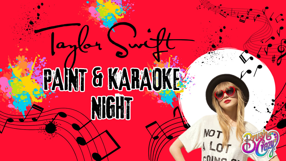 Swiftie Weekend – The Friday Night Paint and Karaoke Era