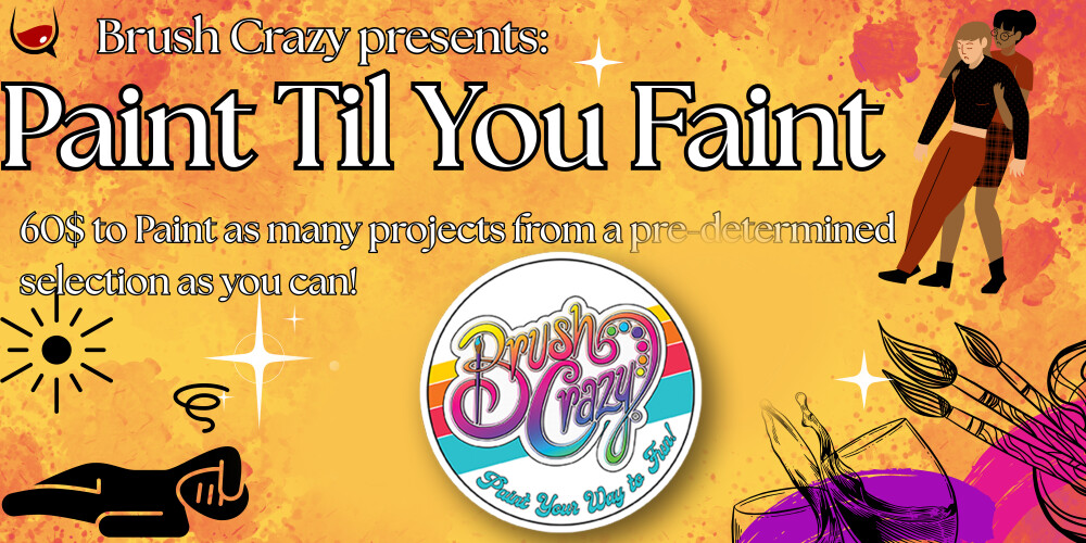 Paint Til You Faint Event- Wood Edition