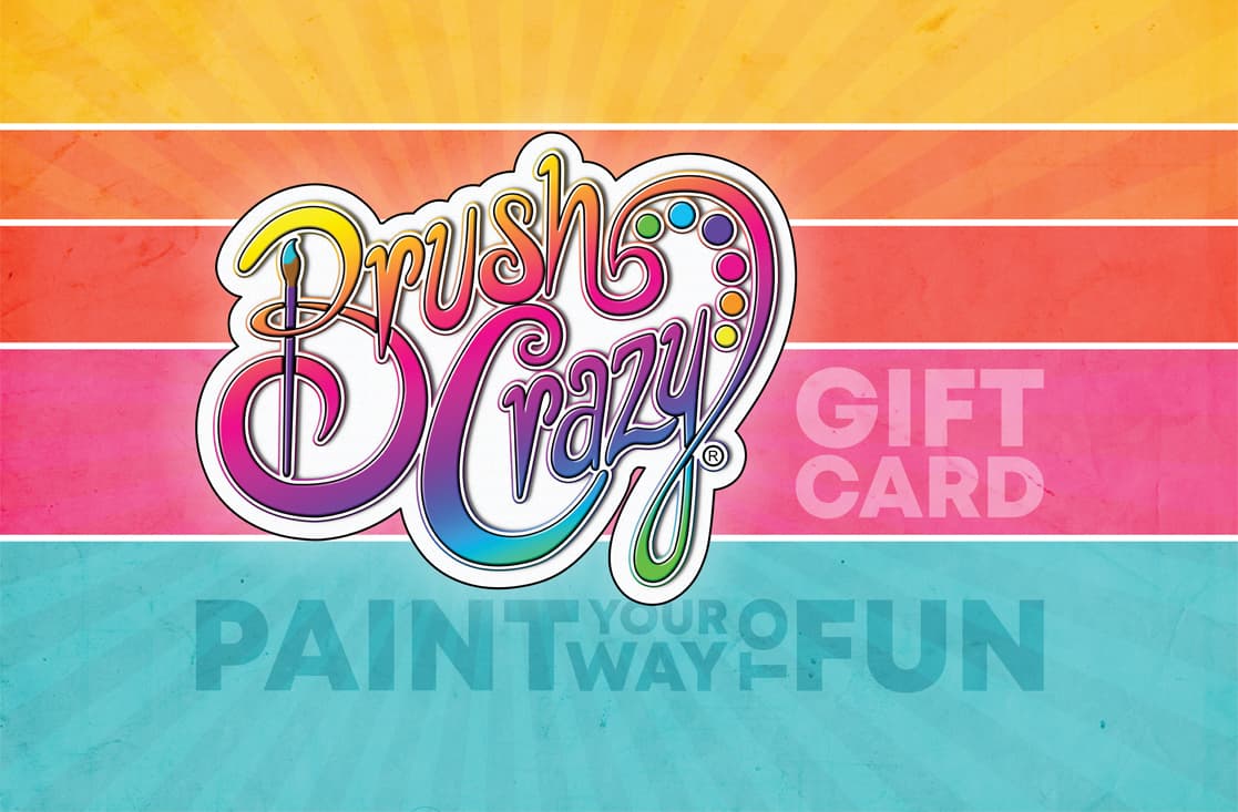 Share the fun with your friends and family to Brush Crazy with a Gift Card